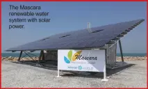  ??  ?? The Mascara renewable water system with solar power.