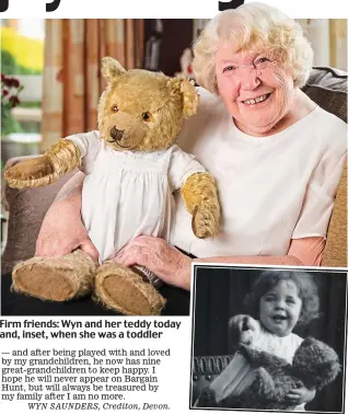  ??  ?? Firm friends: Wyn and her teddy today and, inset, when she was a toddler