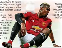  ??  ?? Clumsy: Pogba conceded the spotkick at Old Trafford