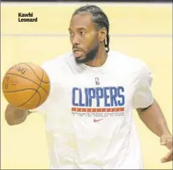  ??  ?? Kawhi Leonard