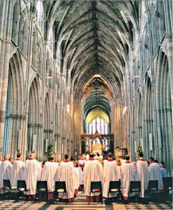  ?? ?? Choral evensong in Worcester Cathedral: a service that embodies Christiani­ty’s patient, meditative and undogmatic nature