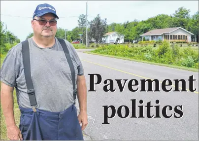  ?? TERESA WRIGHT/THE GUARDIAN ?? Alan Petrie says he believes the province’s decision to resurface the road that Premier Wade MacLauchla­n lives on in West Covehead is poor optics, as he believes other roads in the area are in greater need of resurfacin­g.
