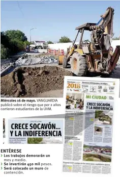  ??  ?? Miércoles 16 de mayo. VANGUARDIA publicó sobre el riesgo que por 2 años corrieron estudiante­s de la UVM.