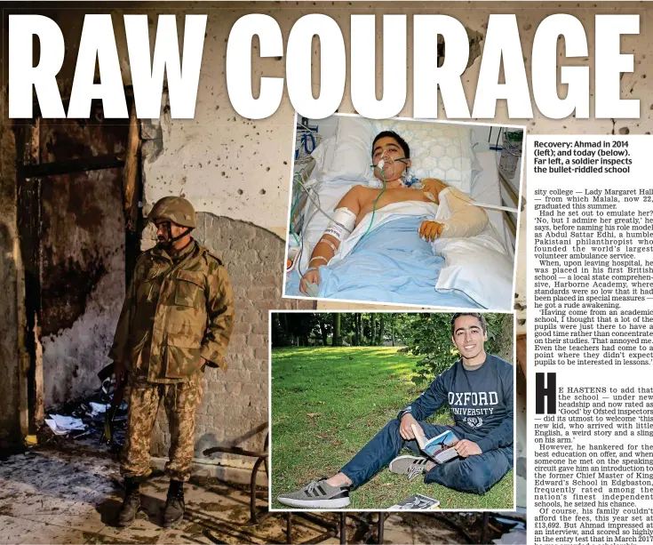  ?? Picture: REUTERS ?? Recovery: Ahmad in 2014 (left); and today (below). Far left, a soldier inspects the bullet-riddled school