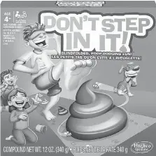  ?? MASTERMIND TOYS ?? Ryan Carr, head of purchasing at Mastermind Toys, believes the widespread use of the poop emoji started a new craze in No. 2-related toys and games, such as Don’t Step In It! by Hasbro.