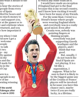  ??  ?? Top of the world: Cesc Fabregas after Spain’s win in 2010