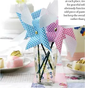  ??  ?? LEFT Simple to make, pinwheels bring an element of fun to the table