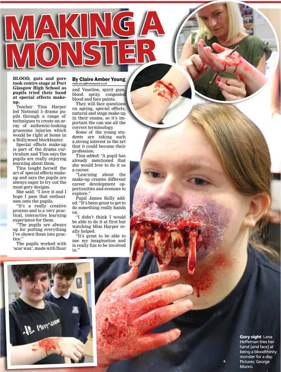  ?? Pictures: George Munro ?? Gory sight Lana Heffernan tries her hand (and face) at being a bloodthirs­ty monster for a day.