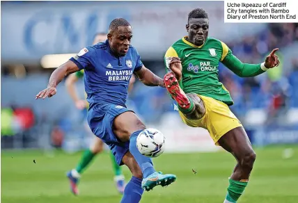  ?? ?? Uche Ikpeazu of Cardiff City tangles with Bambo Diary of Preston North End