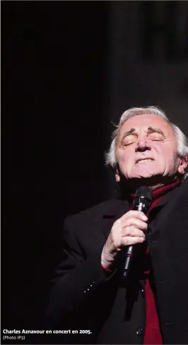  ?? (Photo IP) ?? Charles Aznavour en concert en .