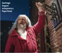  ?? ?? Santiago Segura interpreta a Papá Noel.