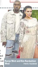  ?? PHOTO: FACEBOOK ?? Kanye West and Kim Kardashian West