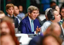  ?? MAHMOUD KHALED/COP28 VIA GETTY IMAGES ?? John Kerry, US special presidenti­al envoy for climate, attended the opening of the UN climate conference.