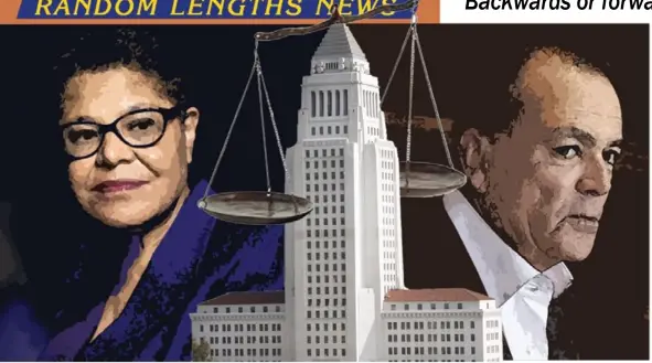  ?? Graphic by Suzanne Matsumiya ?? Rep. Karen Bass and billionair­e Rick Caruso, the two candidates for mayor of the City of Los Angeles.