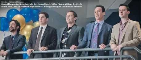  ?? Courtesy, Universal Pictures ?? Kevin (Thomas Ian Nicholas), left, Jim (Jason Biggs), Stifler (Seann William Scott), Oz (Chris Klein) and Finch (Eddie Kaye Thomas) are together again in American Reunion.