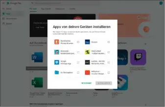  ??  ?? Bei der Einrichtun­g Ihres Chromebook­s bekommen Sie direkt eine Auswahl jener Apps zur Installati­on angeboten, die Sie bereits auf anderen Geräten wie Ihrem Android-smartphone oder -Tablet einsetzen.