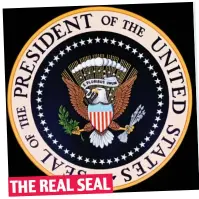  ??  ?? THE REAL SEAL