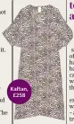  ??  ?? Kaftan, £258