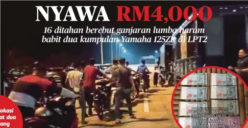  ??  ?? INDIVIDU yang terbabit lumba haram di LPT2 ditahan untuk siasatan lanjut.