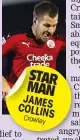  ??  ?? STAR MAN JAMES COLLINS Crawley