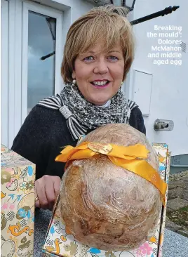  ??  ?? Breaking the mould’: Dolores McMahon and middle aged egg