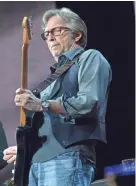  ?? FILE / GETTY IMAGES ?? A relative of bluesman Bo Carter is suing Clapton in Nashville alleging Clapton didn’t give Carter a songwriter's credit for his 2013 re-release of “Alberta.”