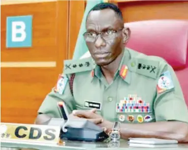  ??  ?? Chief of Defence Staff, Gen. Lucky Irabor