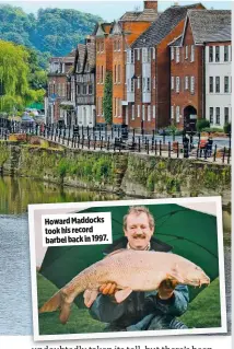  ??  ?? Howard Maddocks took his record barbel back in 1997.