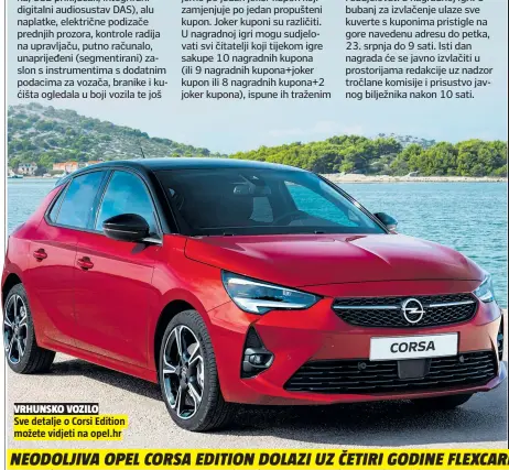  ??  ?? Sve detalje o Corsi Edition možete vidjeti na opel.hr