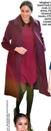  ??  ?? Meghan’s berryhued Club Monaco coat, £360, and dress, £166, with Givenchy shoeboots, £754, were perfect for a London event last autumn