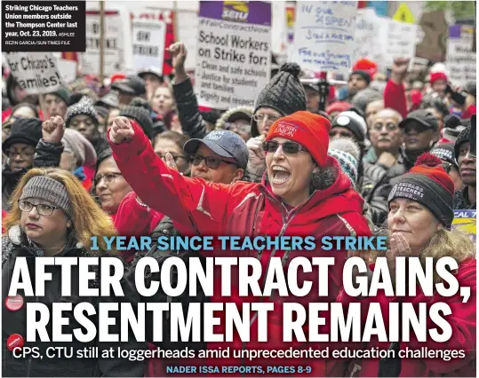  ?? ASHLEE REZIN GARCIA/SUN-TIMES FILE ?? Striking Chicago Teachers Union members outside the Thompson Center last year, Oct. 23, 2019.