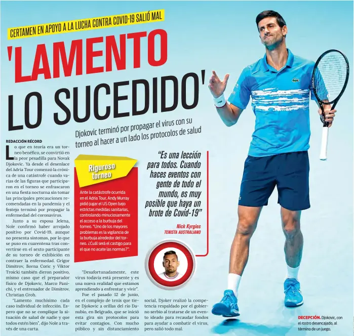  ??  ?? DECEPCIÓN. Djokovic, con el rostro desencajad­o, al término de un juego.