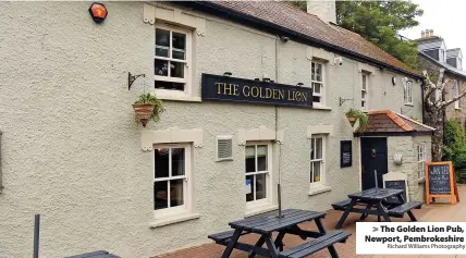  ?? Richard Williams Photograph­y ?? > The Golden Lion Pub, Newport, Pembrokesh­ire