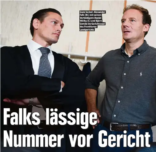 Falks Lassige Nummer Vor Gericht Pressreader