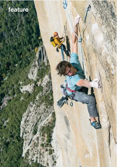  ??  ?? Left It was inspiring to watch Jordan Cannon work on the 5.13 “A5 Traverse” high on El Cap’s Golden Gate. I was really inspired by his tenacity, climbing skills and especially his flexibilit­y. The ancient pitons, not so much.