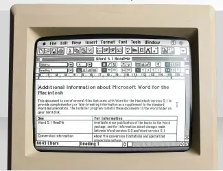  ??  ?? Microsoft Word was released for MS-DOS in 1983, and the more user-friendly Macintosh version was introduced just two years later.