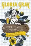  ?? ?? Frisch im Handel: „Jenseits von Verhausen“von Gloria Gray.