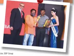  ??  ?? Supratim Raj Basu, Founder & Director, Help Tourism, received the award for DDP Gamechange­r. He was felicitate­d by SanJeet, Director,ctor, DDP Group; R. Sudhan, Special Secretary Tourism, Government of Manipur and Arni Sapkal, Gladrags Mrs. India...