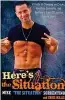  ??  ?? Here’s The Situation
by Mike ‘The Situation’ Sorrentino. Because we can never have enough of GTL (Gym, Tanning, Laundry) right?