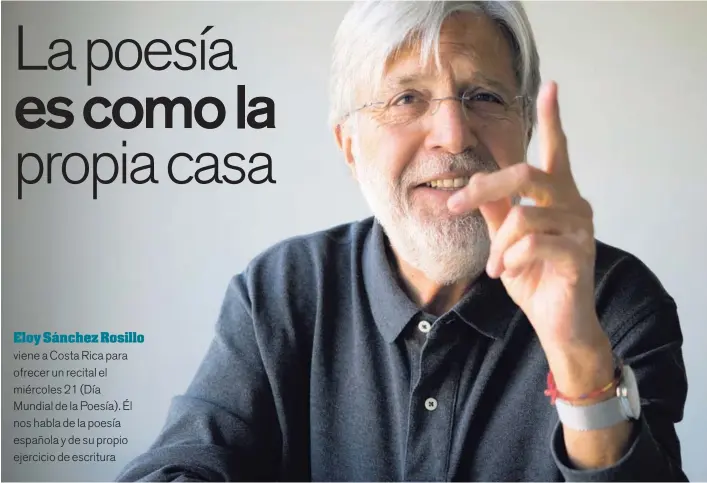  ?? CORTESÍA DE JUAN BALLESTER. ?? Eloy Sánchez Rosillo ha sido galardonad­o con los premios Adonais (1977) y el Nacional de la Crítica de España (2005).