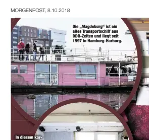  ??  ?? Die „Magdeburg“ist ein altes Transports­chiff aus DDR-Zeiten und liegt seit 1997 in Hamburg-Harburg.