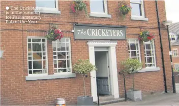  ??  ?? The Cricketers is in the running for Parliament­ary Pub of the Year