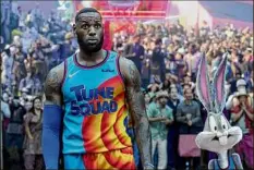  ?? Warner Bros. Pictures / Washington Post News Service ?? Lebron James, left, and Bugs Bunny in "Space Jam: A New Legacy."