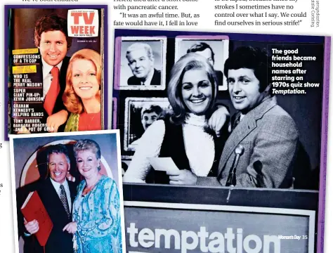  ??  ?? The good friends became household names after starring on 1970s quiz show Temptation.