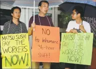  ?? Erik Trautmann / Hearst Connecticu­t Media ?? Former Matsu Sushi employees, Jianming Jiang and Liguo Ding and Flushing Workers Center organizer and translator Zishun Ning joined state Sen. Will Haskell, protestors and labor leaders to protest the firing the two Matsu Sushi staff members during a picket of the restaurant on Tuesday in Westport. The two employees were fired in 2017 after they refused to work three consecutiv­e shifts.