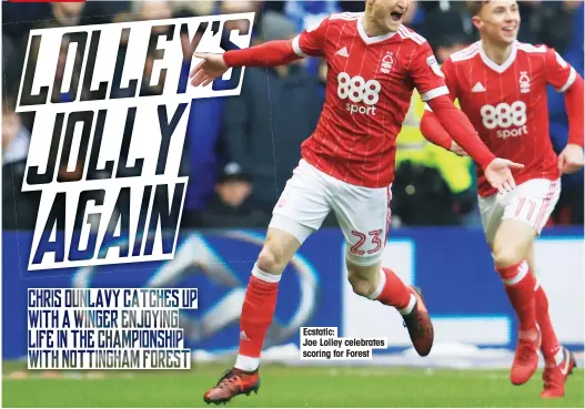  ??  ?? Ecstatic: Joe Lolley celebrates scoring for Forest