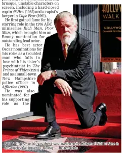  ??  ?? Nick Nolte poses on his star after it was unveiled on the Hollywood Walk of Fame in Los Angeles, California, US, Monday. — Reuters photo