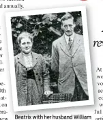  ??  ?? Beatrix with her husband William