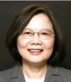  ??  ?? Tsai Ing-wen