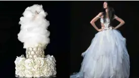  ??  ?? Marie Antoinette cake topped with cotton candy and a Vera Wang dress